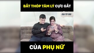 Bắt thóp tâm lý cực gắt của phụ nữ