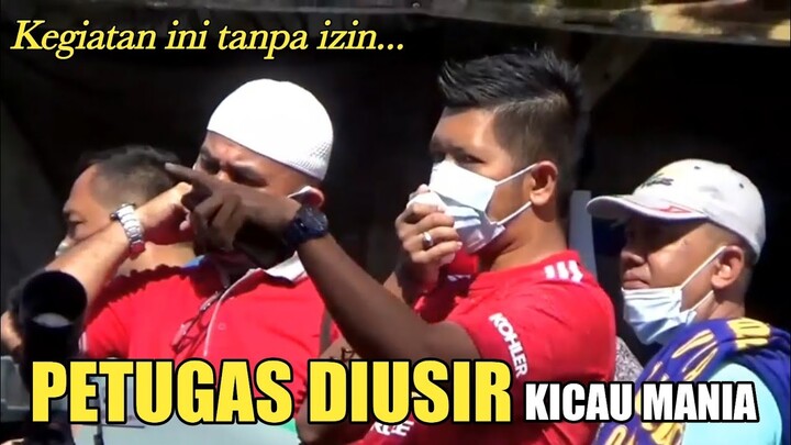 DIUSIR || Petugas Protokol Kesehatan Diusir Kicau Mania