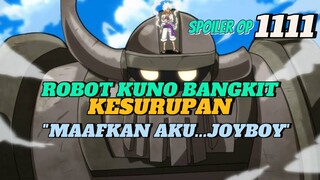 SPOILER OP 1111.ROBOT KUNO BANGKIT