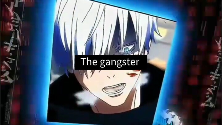 The gangster