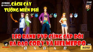 One Piece Fighting Path - Nhận Và Trải Nghiệm Miễn Phí Tướng Mới Bộ Đôi Coby và Helmeppo