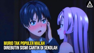 Murid Tak Populer Tapi Disukai Cewe Populer | Alur Cerita Anime Oresuki