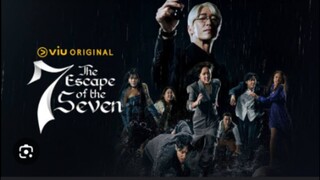 THE ESCAPE OF SEVEN EP20/TAGALOG