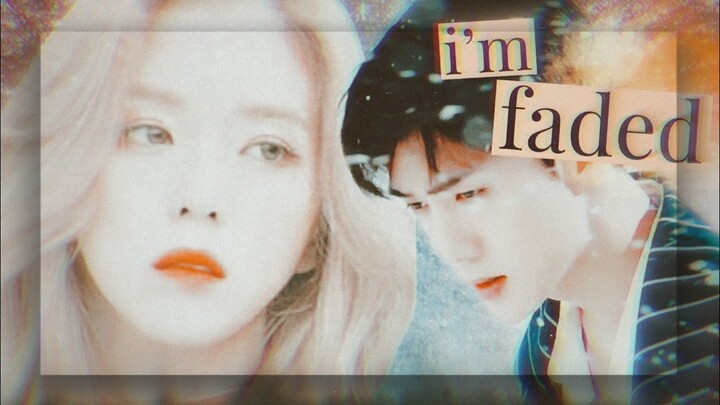 Hunrene - I'm Faded (Sehun & Irene)