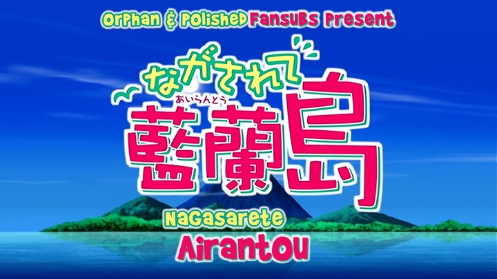 Nagasarete Airantou Episode 22 [Eng Sub] [1080p]