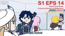 FGO Fujimaru Ritsuka wa Wakaranai - Episode 14 - Subtitle Indonesia