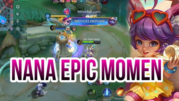NANA EPIC MOMEN