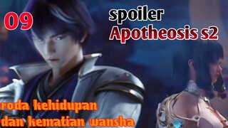 Spoiler Apotheosis S2 Part 9 Roda Kehidupan Dan Kematian Wansha