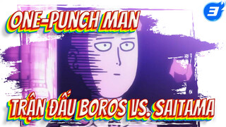 Boros vs. Saitama - Cấp Độ Chấn Thương Của Anh Ấy Đây~_3