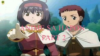 ANIME SA HAPON | PART 2 | TAGALOG | BATANG 90s