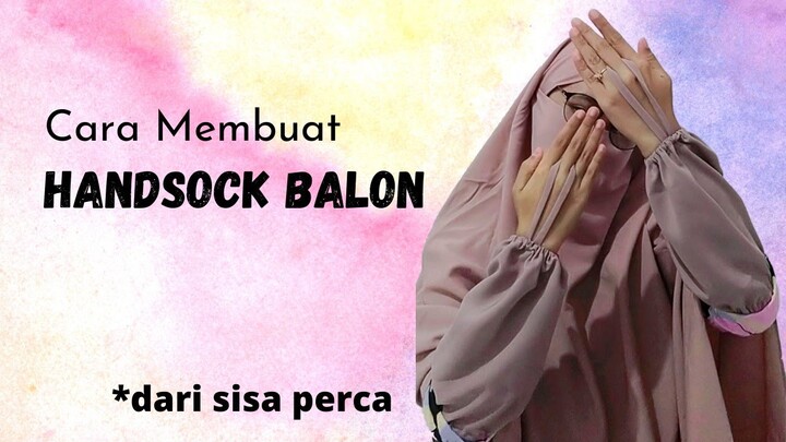 Cara membuat handsock dari kain perca