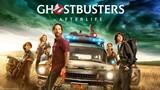 Ghostbusters: Afterlife 2021 hd