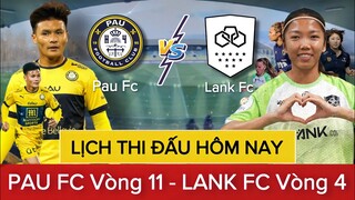 🔴Lịch Thi Đấu Của HUỲNH NHƯ Và QUANG HẢI Tại LANK FC Và PAU FC | Niềm Tự Hào Bóng Đá Việt