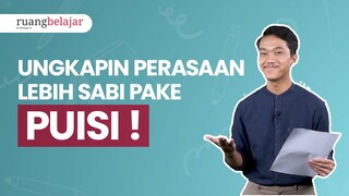 Mengenal Puisi, Cara Keren Ungkapin Perasaan Kamu! | Video ruangbelajar Bahasa Indonesia Kelas 10