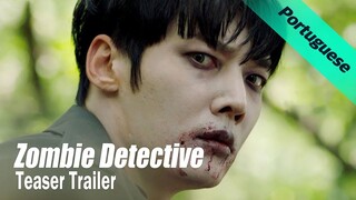 [Zombie DetectiveㅣTeaser Trailer] “Conseguirei voltar a ser humano?”