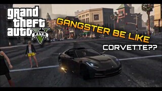 Gangster Be Like! | Driving a Corvette | Grand Theft Auto V | zeti ma