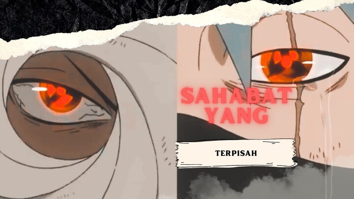 SAHABAT YANG TERPISAH [AMV KEREN]