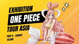 EXHIBITION ONE PIECE TOUR ASIA - PART 6