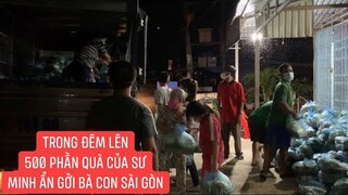 Thương bà con Sài Gòn tâm dịch gặp nhiều khó khăn Sư Minh Ẩn cùng Phật tử hỗ trợ 500 phần rau củ.