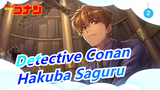 [Detective Conan] M10: Lagu Relief Jiwa Detektif| Hakuba Saguru CUT_B