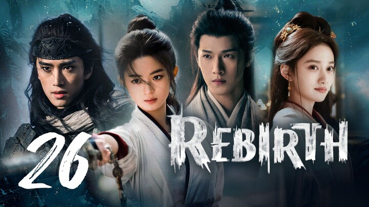 Rebirth Full Episode 26
