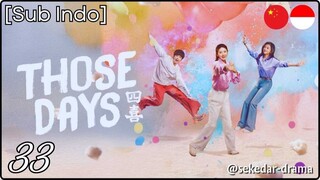 [Sub Indo] Those Days – Eps. 33 (2025)