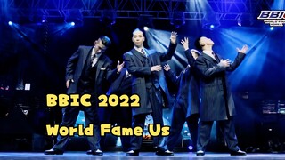 【官摄版】韩国五虎World Fame Us BBIC2022炸裂嘉宾秀