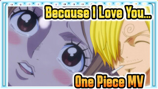 It Doesn't Matter If You Yon't Remember Because I Love You | One Piece MV