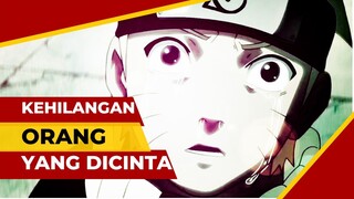 NANGIS - KEHILANGAN ORANG YANG DICINTA (AMV)