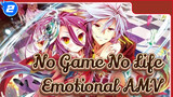 No Game No Life Zero The Movie: Emotional AMV_2