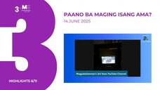 HIGHLIGHTS 6/11: Paano Ba Maging Isang Ama? • June 14, 2025 | Magpakailanman