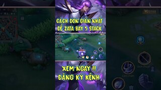 Hướng dẫn bay Zata 5 stack đơn giản nhất Liên Quân Mobile là gì ? #shorts #liênquânmobile