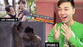 LoveSyndrome รักโคตร ๆ โหดอย่างมึง III - Episode 3 | REACTION