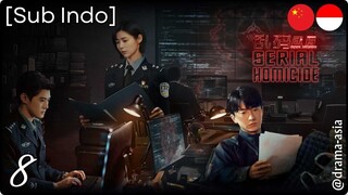 [Sub Indo] Serial Homicide – Eps. 08 (2025)