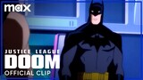 Batman Betrays the Justice League | Justice League: Doom | Max