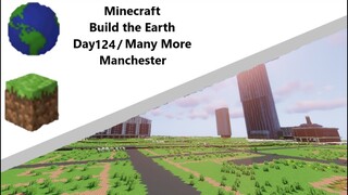 Building the Earth Minecraft [Day 124 of Building]