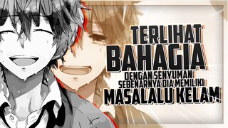 Best 7 Anime Dengan MC Terlihat Bahagia Tetapi Dia Sebenarnya Memiliki Masa Lalu Yang Kelam