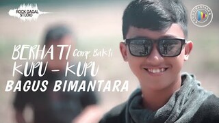Berhati Kupu - Kupu - Bagus Bimantara (Official Video)