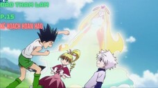 Hunter X Hunter - Kế hoạch hoàn hảo