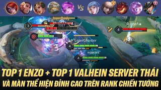 VÀ ĐÂY LÀ TOP 1 ENZO + TOP 1 VALHEIN SERVER THÁI CÙNG MÀN THỂ HIỆN ĐỈNH CAO TRÊN RANK CHIẾN TƯỚNG