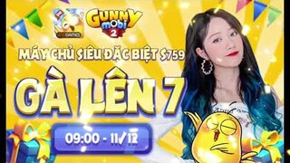 [GUNNY MOBI] - 💥💥 SIÊU MÁY CHỦ SINH NHẬT 759 – GÀ LÊN 7💥💥