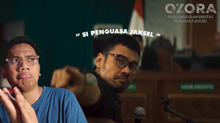 Reaction Trailer Ozora si Penguasa JAKSEL dan Kasus Penganiayaan Mario Dandy