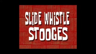 Slide Whistle Stooges In Season 6-13 Minus Balloons 30 Minutes Straight