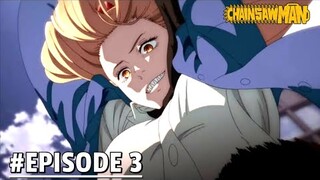 Chainsaw Man Episode 3 - Pertemuan Denji Dengan Partner Baru Yang Sangat Agresif