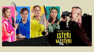 ISTERI MISTERI ~Ep3~