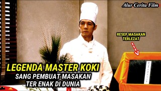 MASTER KOKI, MENIRU SEMUA MASAKAN HANYA DENGAN SEKALI CICIP - Alur Cerita Film The Last Recipe