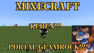 MINECRAFT - MARI KITA BUAT PORTAL GLAMROCK GUYS!!! PART 1