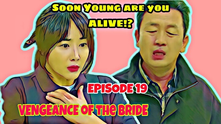 VENGEANCE of the BRIDE Episode 19|  태풍의신부 19, Park Hana, Oh Seung Ah