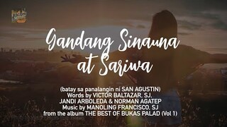 GANDANG SINAUNA AT SARIWA | Bukas Palad Music Ministry (Lyric Video)