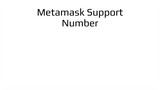 Metamask® helpline Desk +1-833-730-1026 Number